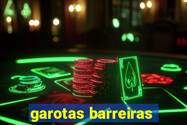 garotas barreiras